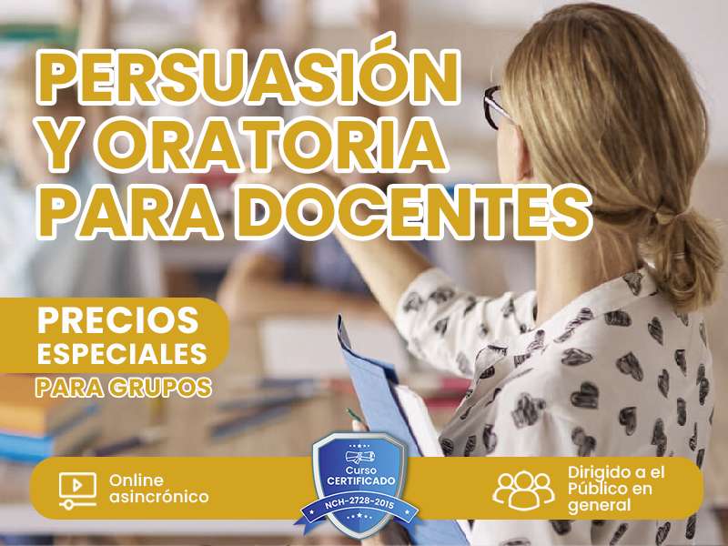 PERSUASION Y ORATORIA PARA DOCENTES